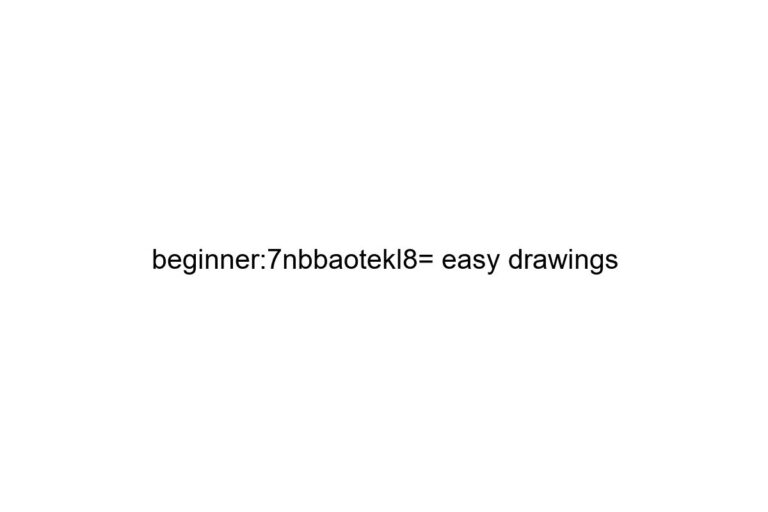 beginner 7nbbaotekl8 easy drawings