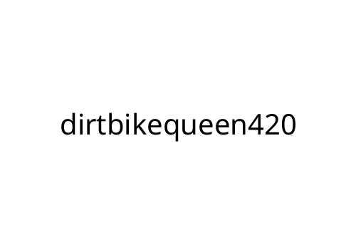dirtbikequeen420