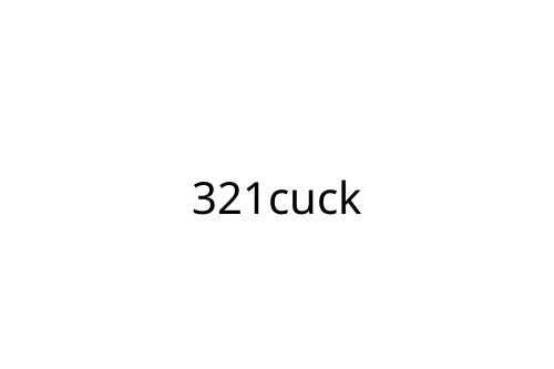 321cuck